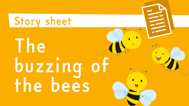 The buzzing of the bees