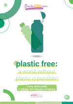 Plastic free:  a world without  plastic is possible!