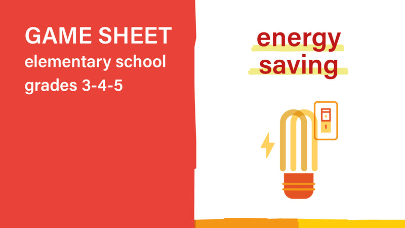 Let's play with energy! Energy saving